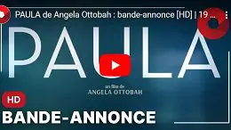 Bande annonce du film Paula