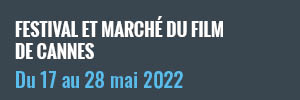 Bouton menant vers la page Festival et marché du film de Cannes 2022