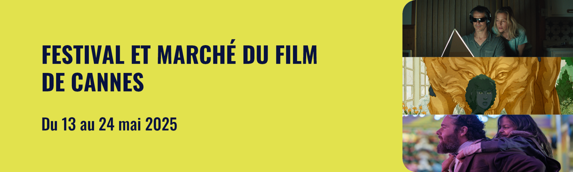 bouton menant vers la page Festival et Marché du film de Cannes 2025