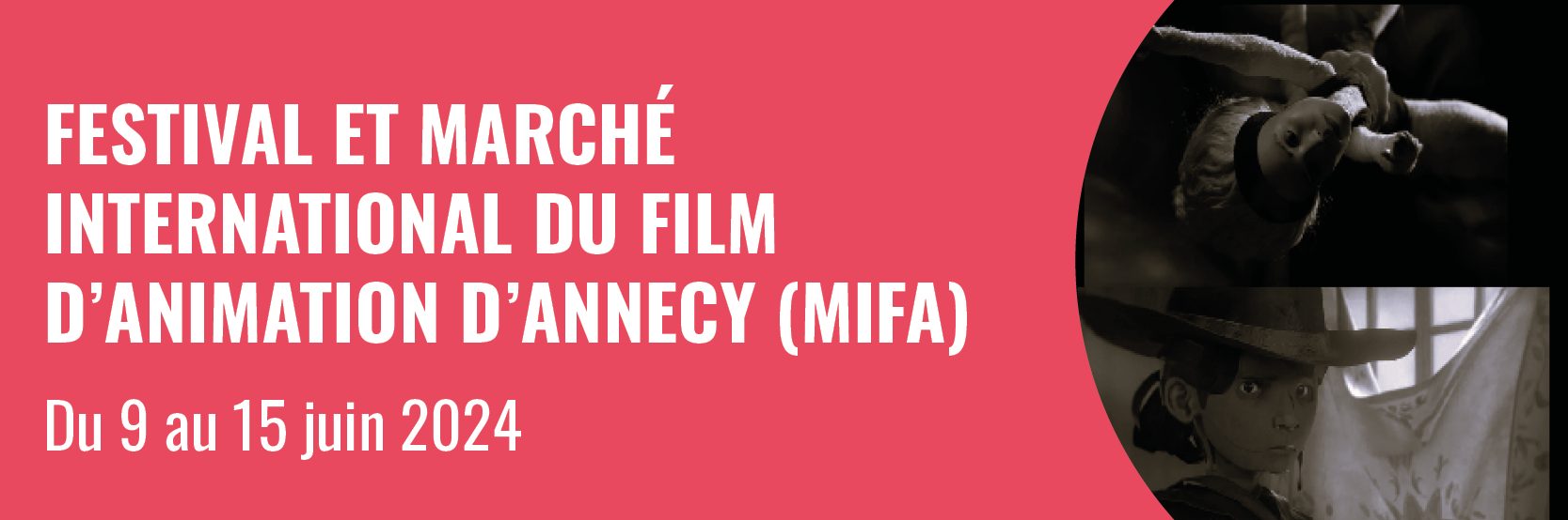 Bouton menant vers la page Festival et marché international du film d'animation d'Annecy (Mifa)