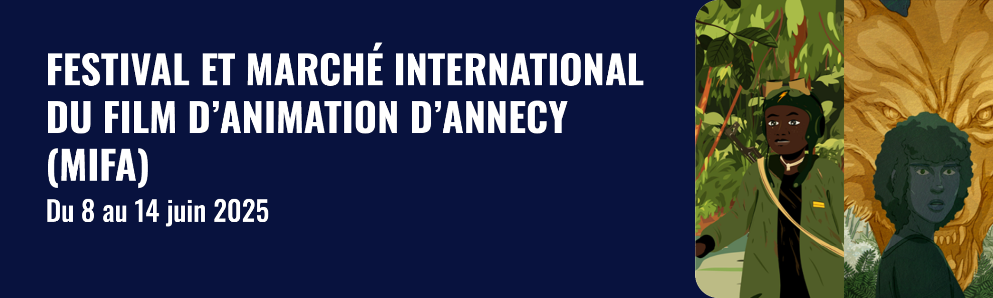 Bouton menant vers la page Festival et Marché international du film d'animation d'Annecy (MIFA)