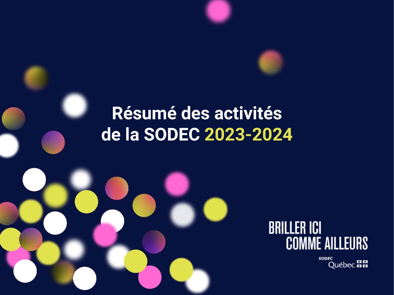 Image menant vers le Résumé du Rapport annuel 2023-2024 de la SODEC