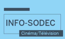 Info-SODEC-Cinéma-Télévision