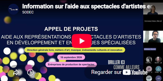 Visuel menant vers la vidéo de la rencontre d'information pour les entreprises en production de spectacles