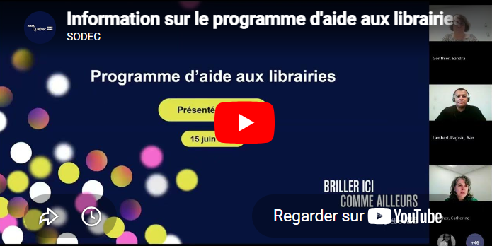 Visuel menant vers la vidéo de la rencontre d'information sur l'aide aux librairies